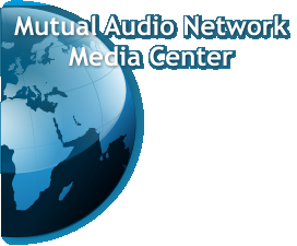 Mutual Audio NetworkMedia Center