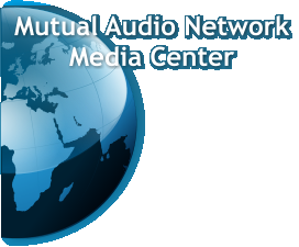 Mutual Audio NetworkMedia Center