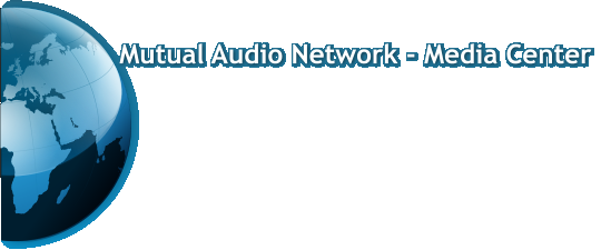 Mutual Audio Network - Media Center