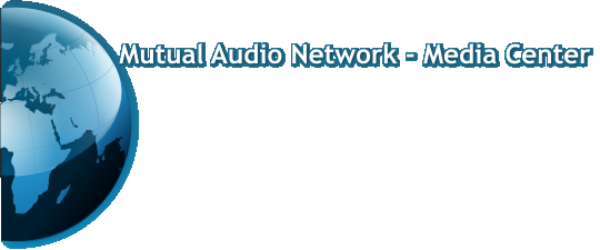 Mutual Audio Network - Media Center