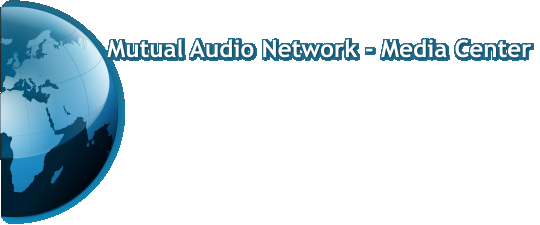 Mutual Audio Network - Media Center